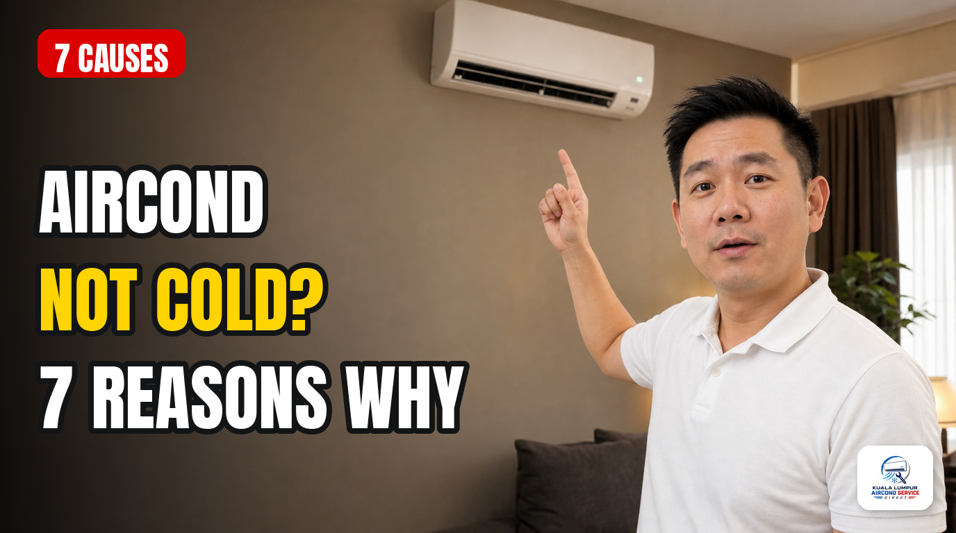 Common causes of an aircond not blowing cold in KL homes